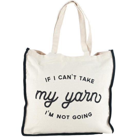 Lion Brand "If I Can't Take My Yarn I'm Not Going" Screen Printed Canvas Tote