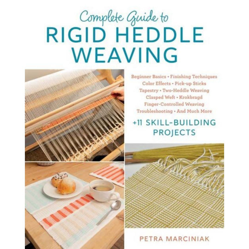 Complete Guide to Rigid Heddle Weaving by Petra Marciniak