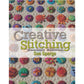 Creative Stitching (Second Edition) by Sue Spargo