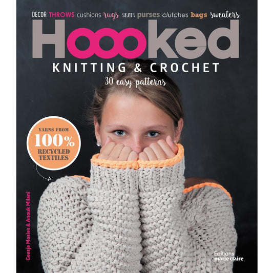 Hoooked Knitting and Crochet 30 Easy Patterns