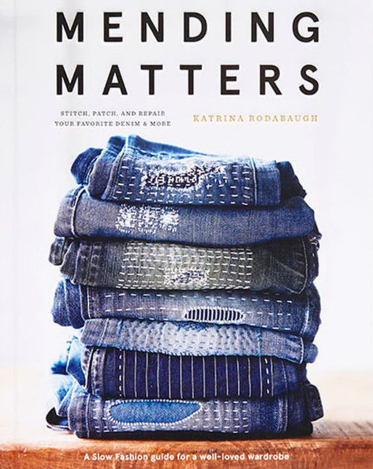 Mending Matters by Katrina Rodabaugh