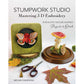 Stumpwork Studio: Mastering 3-D Embroidery 15 Realistic Nature-Inspired Projects to Stitch by Megan Zaniewski