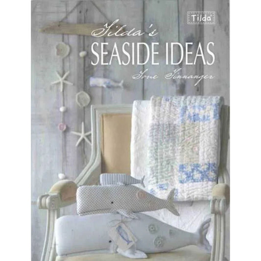 Tilda's Seaside Ideas by Tone Finnanger