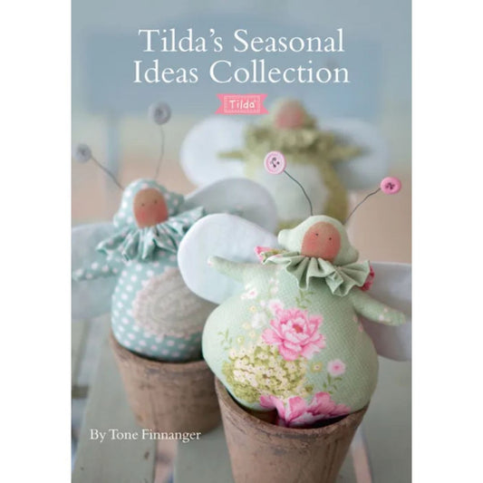 Tilda's Seasonal Ideas Collection by Tone Finnanger