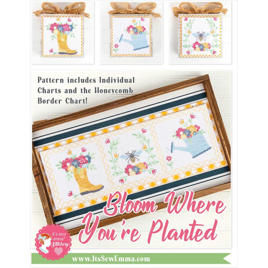 It's Sew Emma Bloom Where You're Planted Counted Cross Stitch Pattern