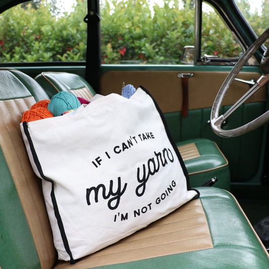 Lion Brand "If I Can't Take My Yarn I'm Not Going" Screen Printed Canvas Tote